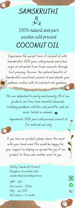 Samskruthi Coconut Oil 100% Natural and Pure Wooden Cold Pressed Coconut Oil | Ideal for all skin types and hair types | For Men & Women | Sulphate & Paraben Free | 500ml